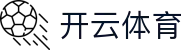 开云(Kaiyun)官网首页-中文官网·中国首页